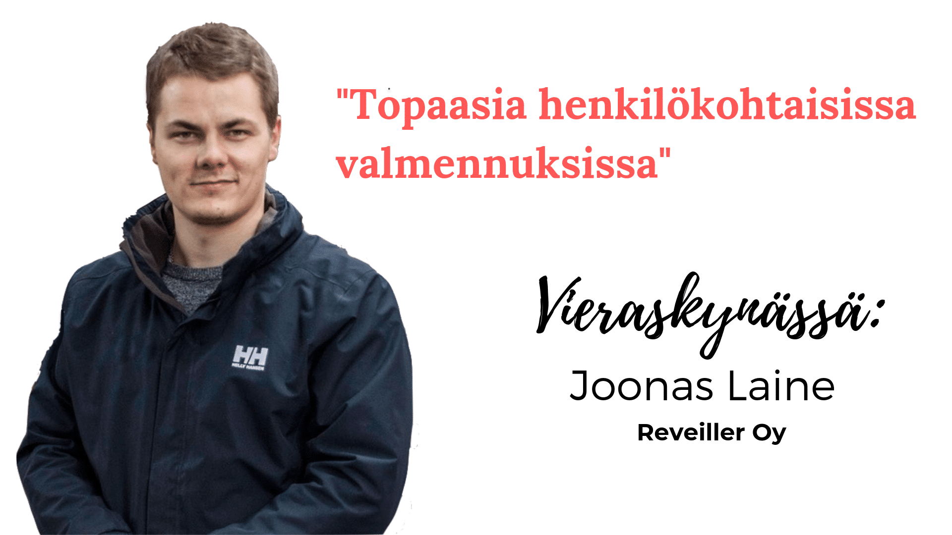 Vieraskynässä Joonas Laine: Henkilökohtainen valmentaminen digitaalisen Topaasian avulla