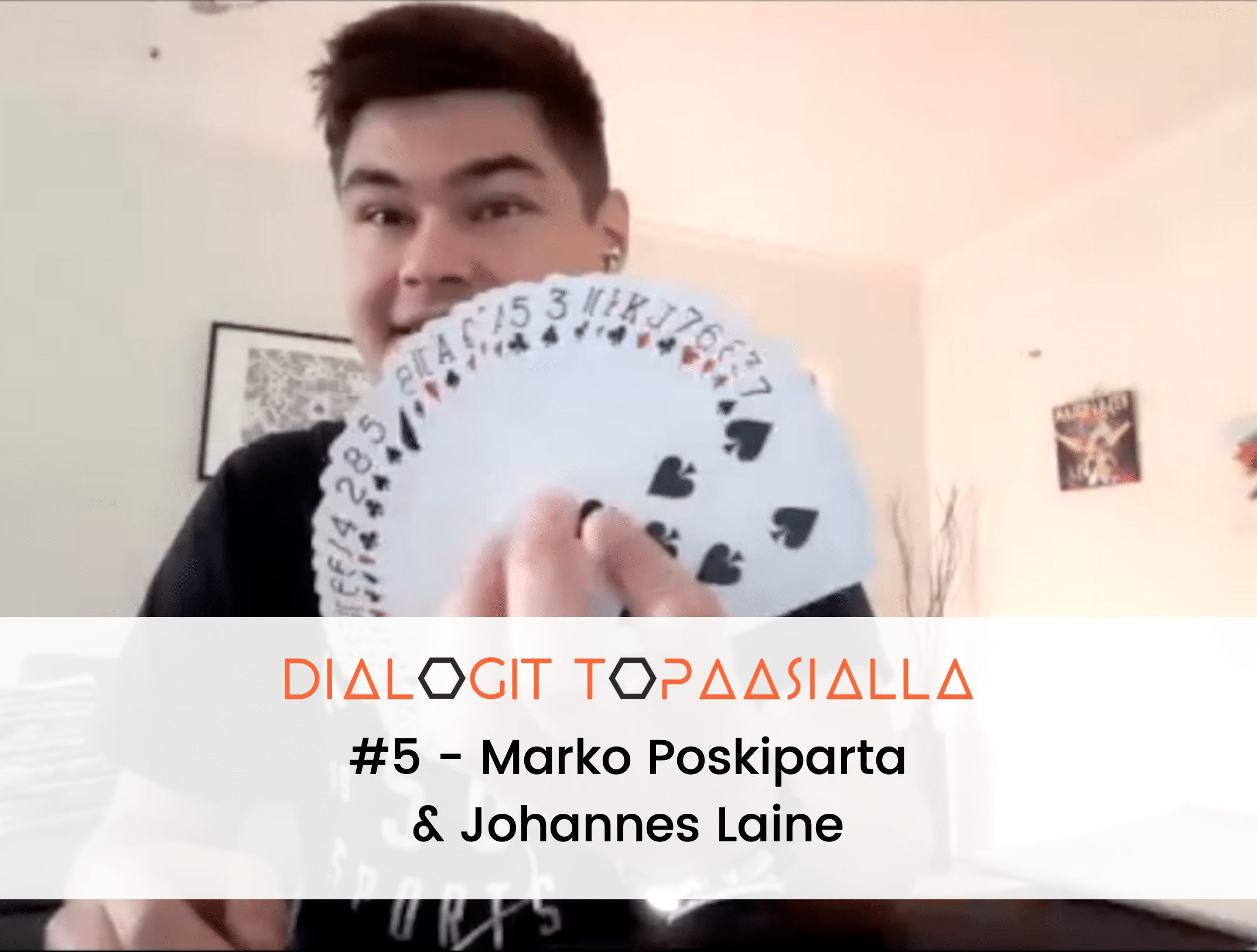 Dialogit Topaasialla #5 - Marko Poskiparta & Johannes Laine - Itsensä johtaminen