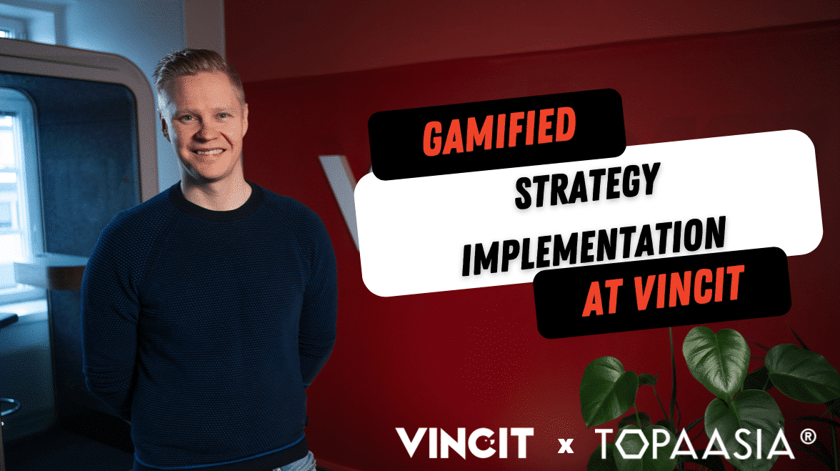 Vincit implements strategy successfully with employees at the center