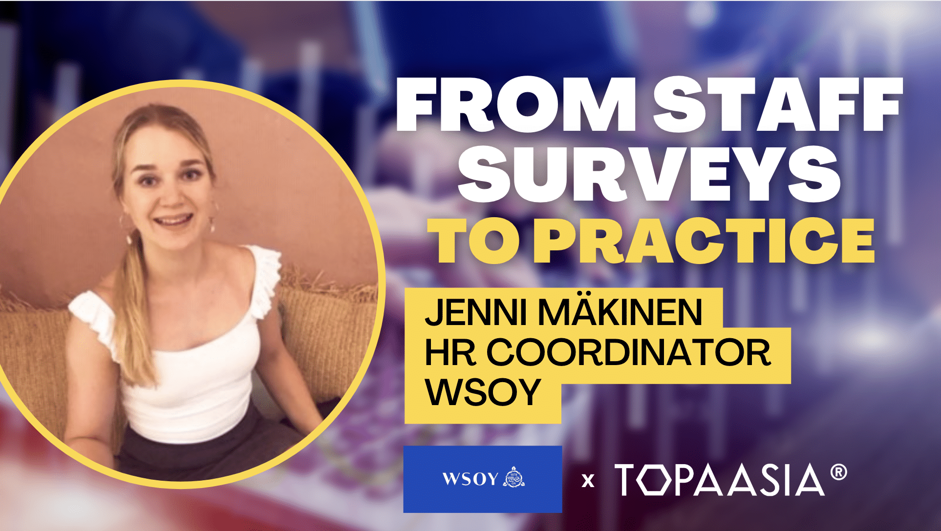 From staff surveys to practice