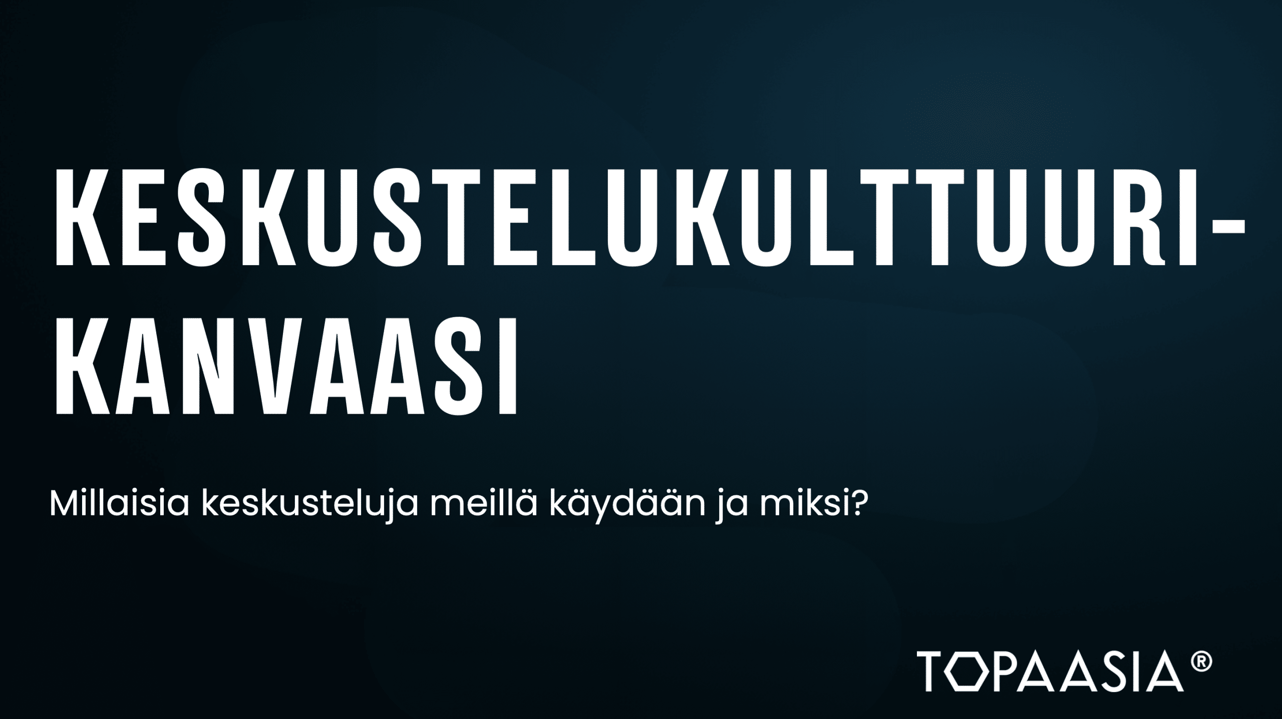 Keskustelukulttuurikanvaasi