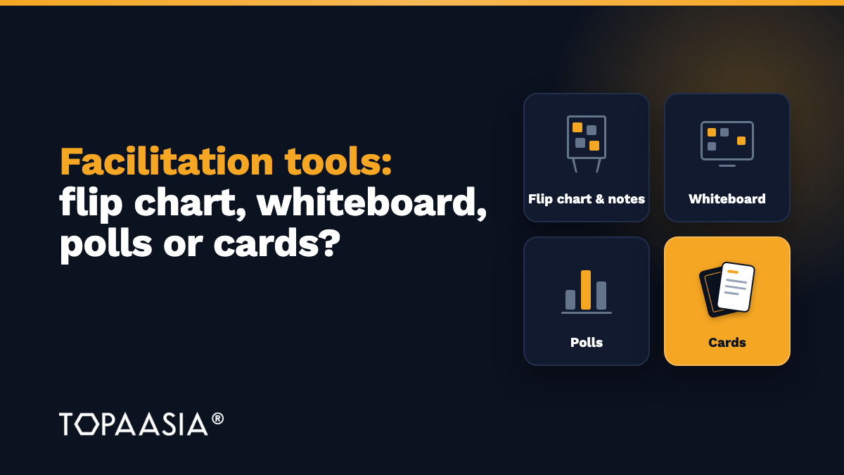 Facilitation tools: flip chart, digital whiteboard, polls or cards?