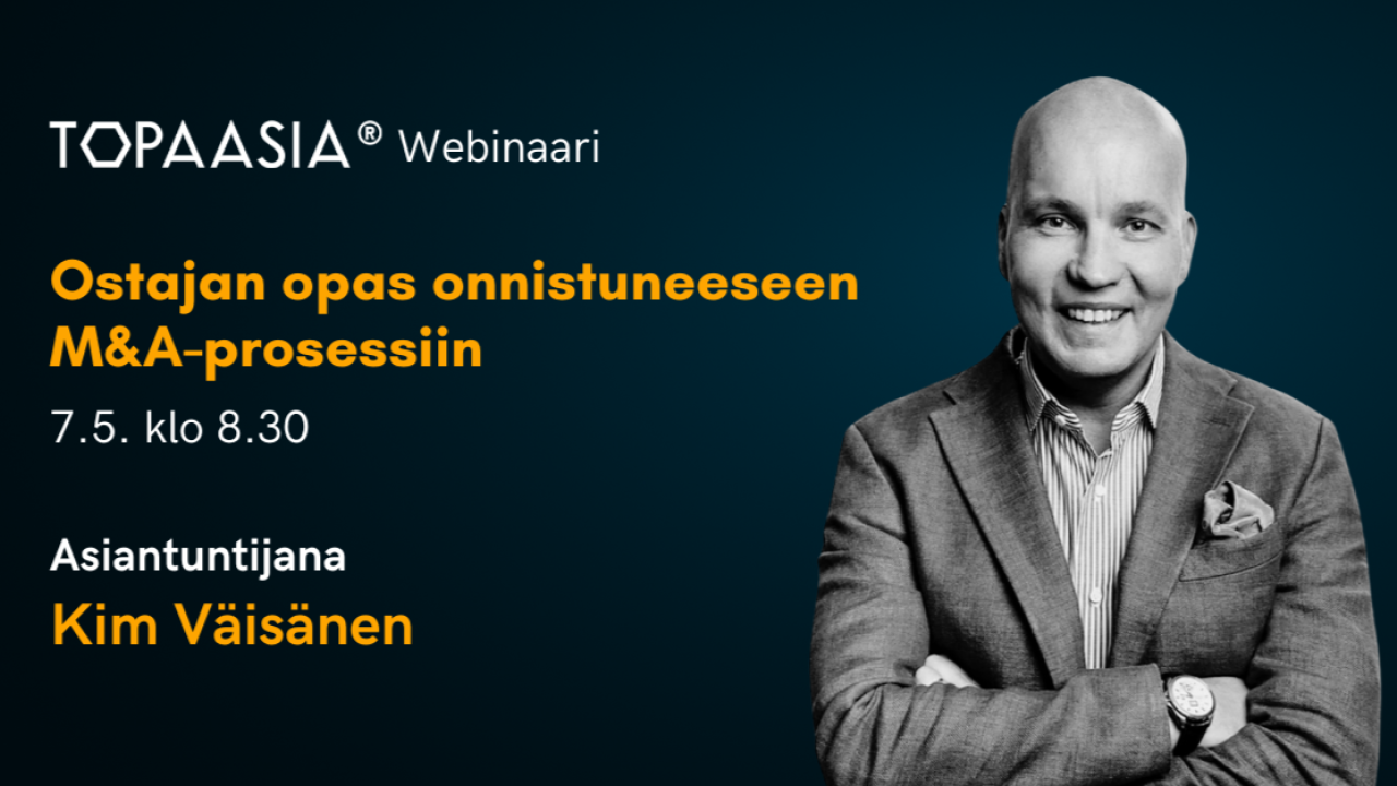 Kim Väisänen: Ostajan opas onnistuneeseen M&A-prosessiin