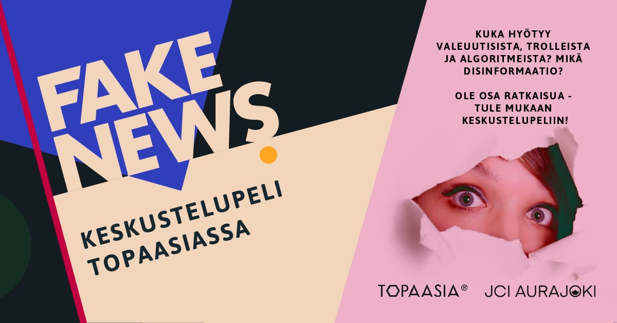 Fake News - pelillisyydestä potkua medianlukutaitoon