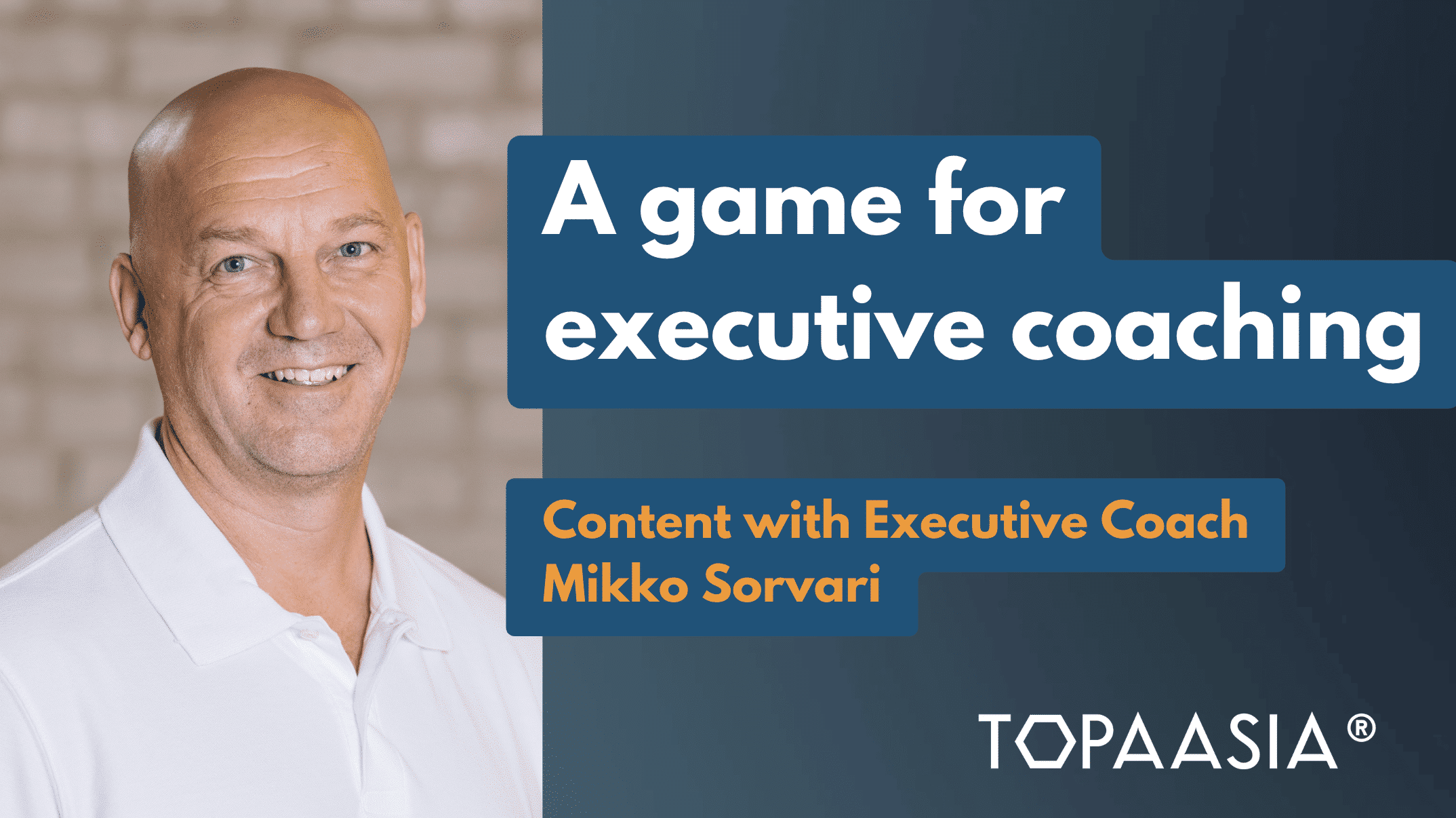 A game for executive coaching, in collaboration with Mikko Sorvari