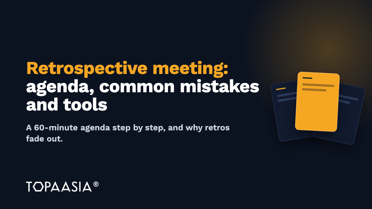 Retrospective meeting: a 60-minute agenda, common mistakes and tools