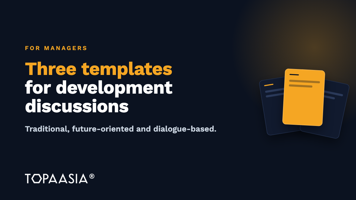 Three Different Development Discussion Templates to Help Managers
