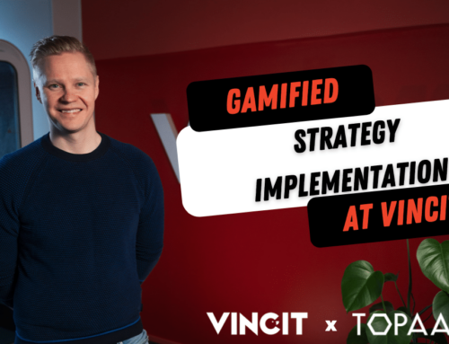 Vincit implements strategy successfully with employees at the center