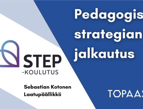 Step-koulutus: Pedagogiseen strategian jalkautus Topaasialla